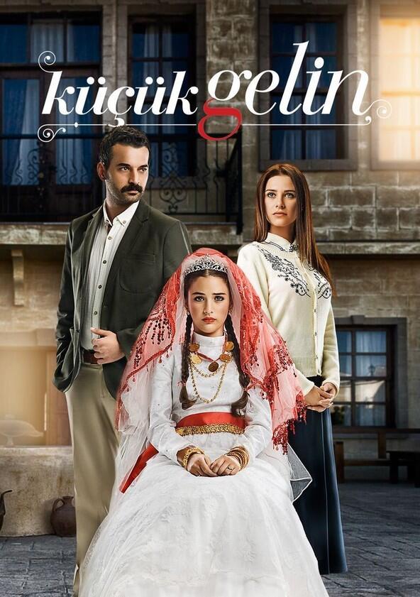 Küçük Gelin - Season 1 Küçük Gelin - Season 1