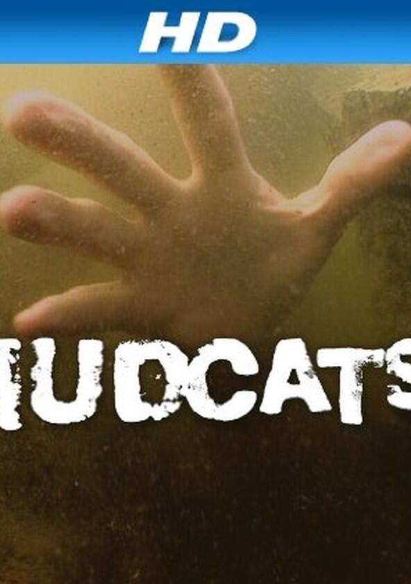 Mudcats - Season 1 Mudcats - Season 1