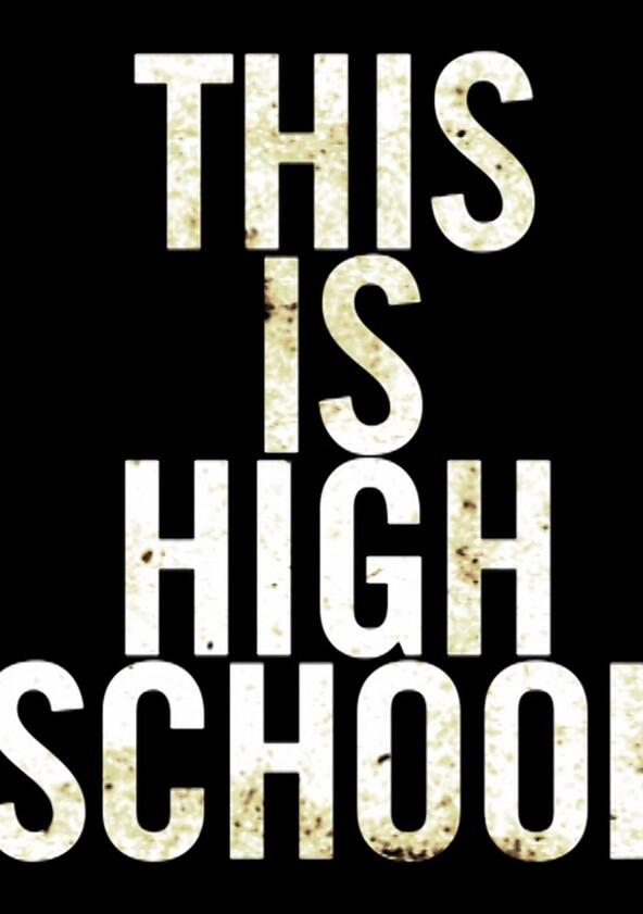 This is High School - Season 1 This is High School - Season 1