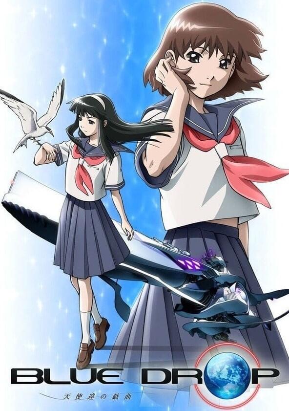 Blue Drop: Tenshi tachi no gikyoku - Season 1 Blue Drop: Tenshi tachi no gikyoku - Season 1