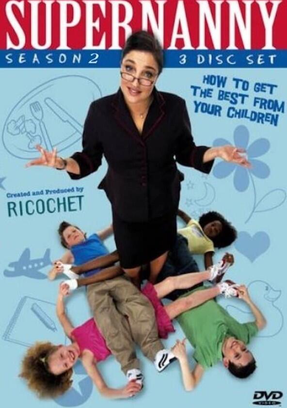 Supernanny - Season 2 Supernanny - Season 2
