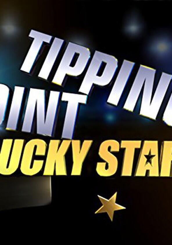 Tipping Point: Lucky Stars - Season 10 Tipping Point: Lucky Stars - Season 10