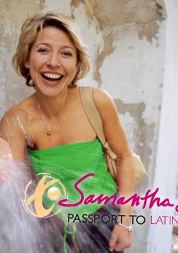 Samantha Brown: Passport to Latin America - Season 1 Samantha Brown: Passport to Latin America - Season 1