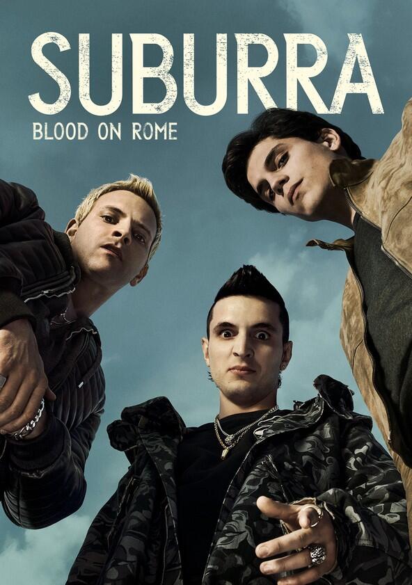 Suburra: Blood on Rome - Season 1 Suburra: Blood on Rome - Season 1