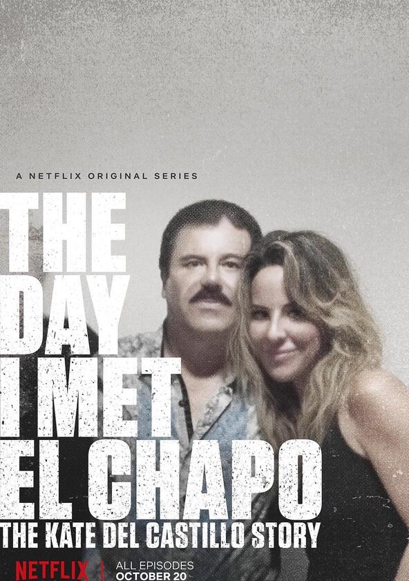 The Day I Met El Chapo - Season 1 The Day I Met El Chapo - Season 1