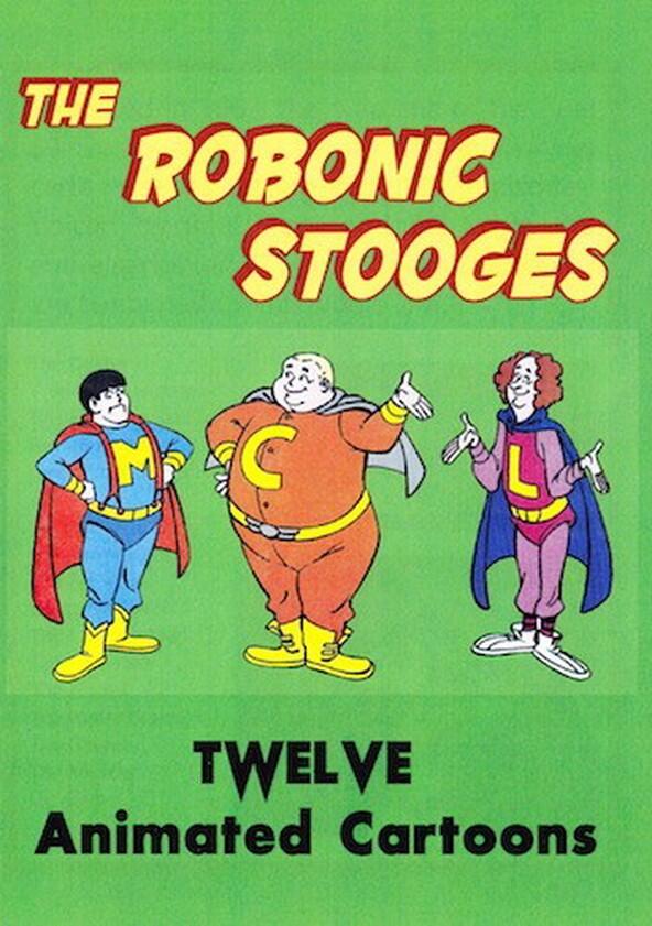 The Robonic Stooges - Season 1
