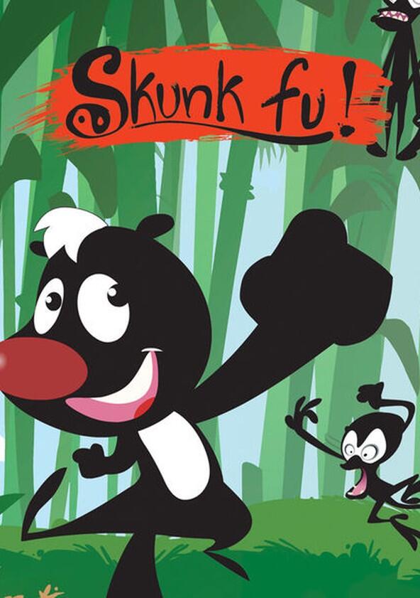 Skunk Fu! - Season 1 Skunk Fu! - Season 1