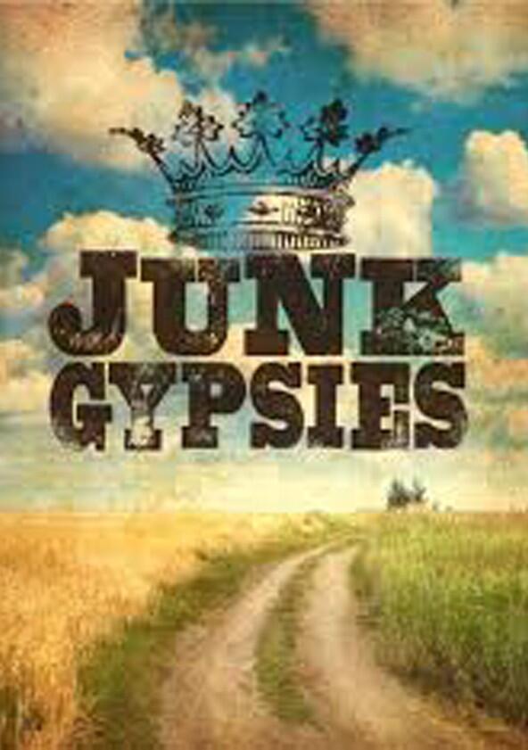 Junk Gypsies - Season 1 Junk Gypsies - Season 1