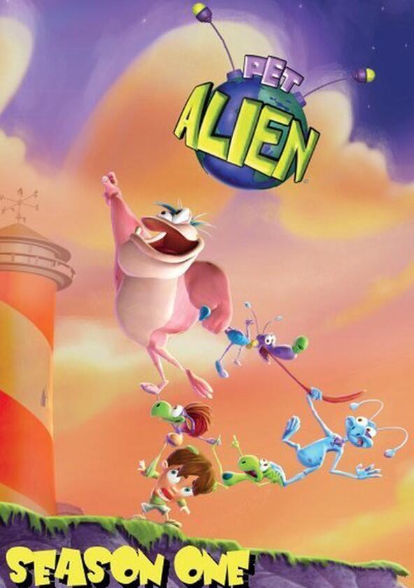 Pet Alien - Season 1 Pet Alien - Season 1