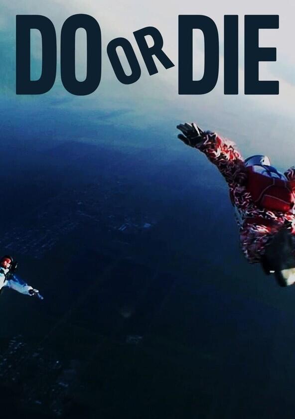Do or Die - Season 1
