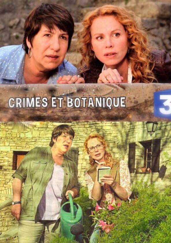 Crimes et botanique - Season 1 Crimes et botanique - Season 1