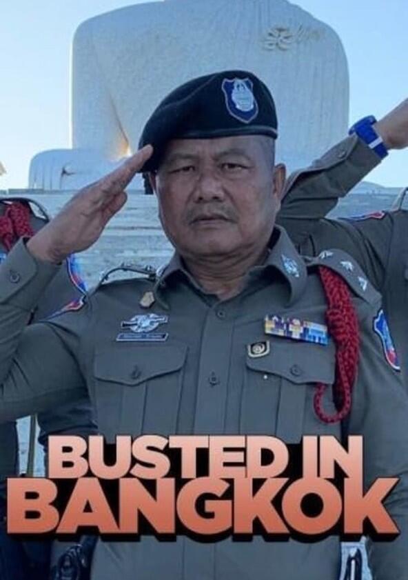 Busted in Bangkok - Season 1 Busted in Bangkok - Season 1