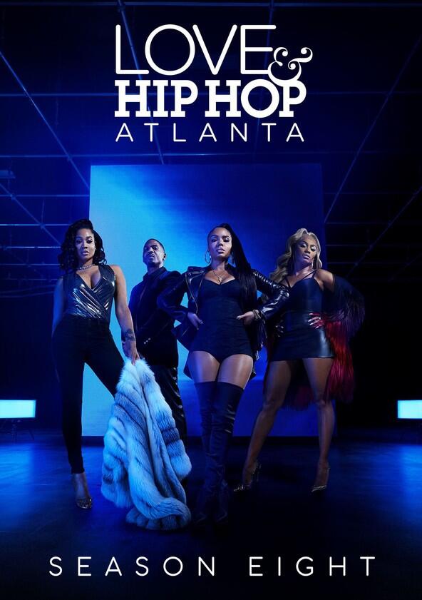 Love & Hip Hop: Atlanta - Season 8 Love & Hip Hop: Atlanta - Season 8