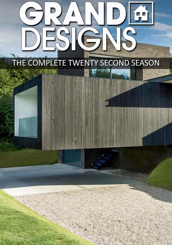 Grand Designs - Season 22 Grand Designs - Season 22