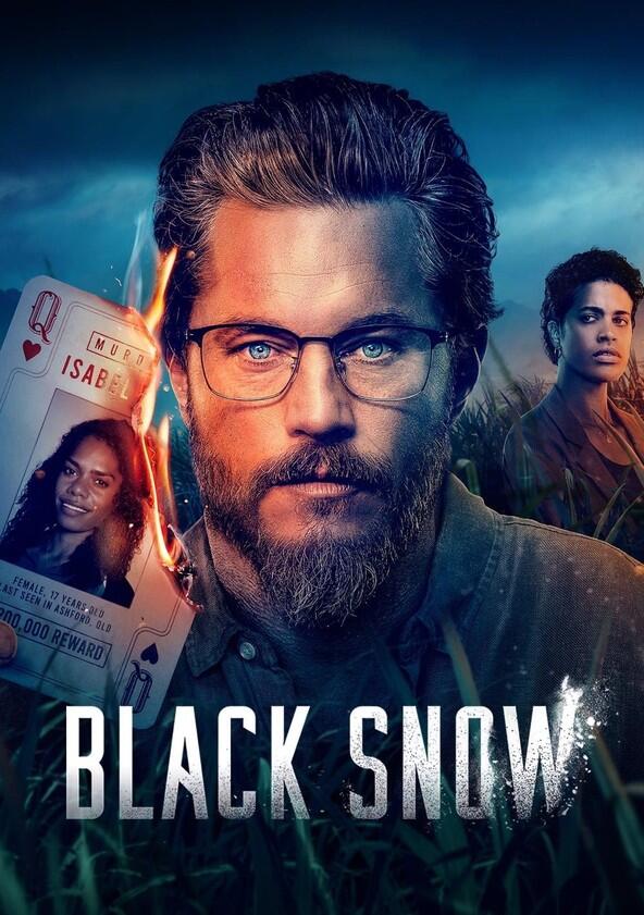 Black Snow - Season 1 Black Snow - Season 1