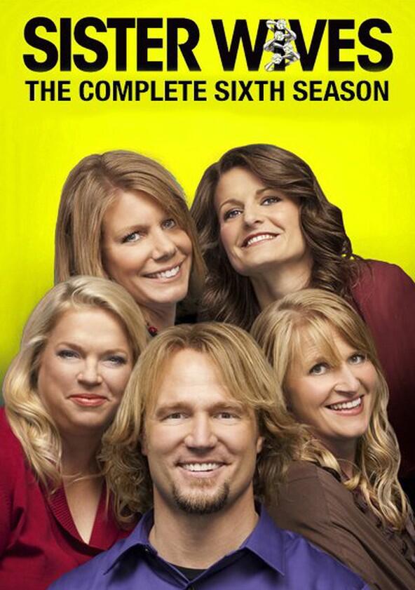 Sister Wives - Season 6 Sister Wives - Season 6