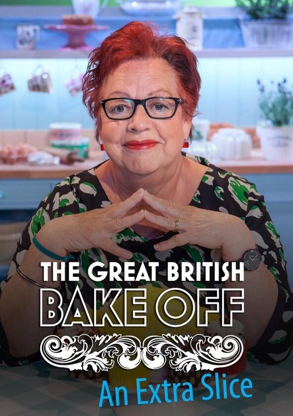 The Great British Bake Off: An Extra Slice - Season 2 The Great British Bake Off: An Extra Slice - Season 2