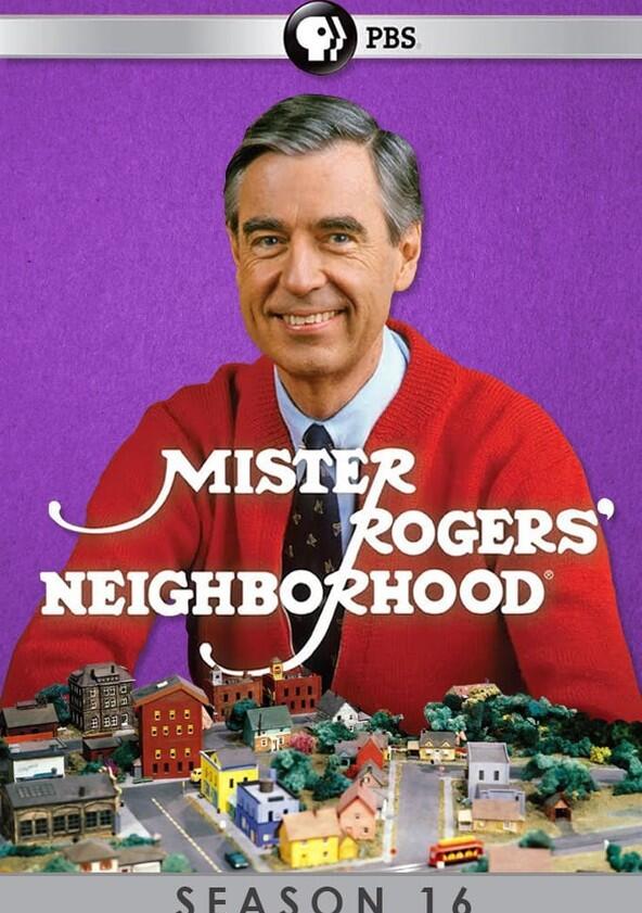 Mister Rogers' Neighborhood - Season 16 Mister Rogers' Neighborhood - Season 16
