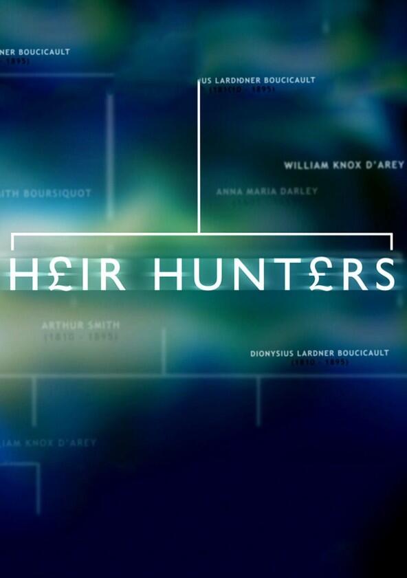 Heir Hunters - Season 2