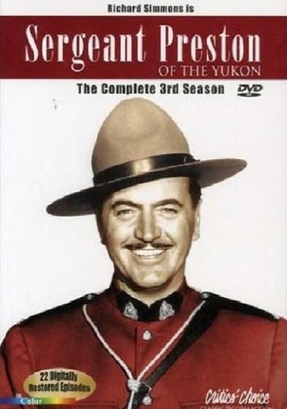 Sergeant Preston of the Yukon - Season 3 Sergeant Preston of the Yukon - Season 3