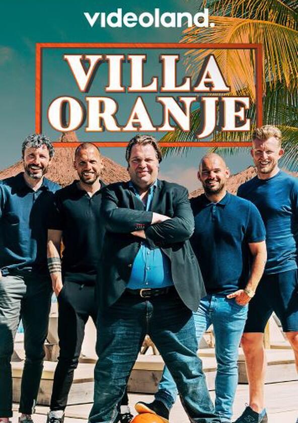 Villa Oranje - Season 1 Villa Oranje - Season 1