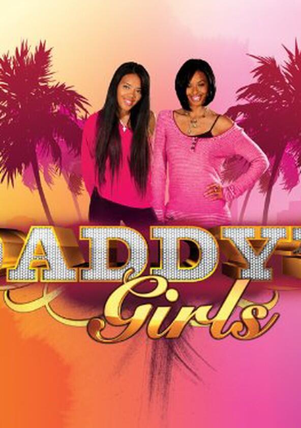 Daddy's Girls - Season 2 Daddy's Girls - Season 2