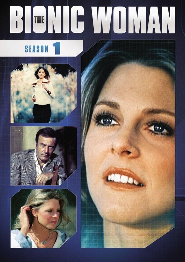 The Bionic Woman - Season 1 The Bionic Woman - Season 1