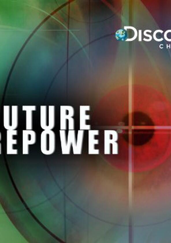 Future Firepower - Season 1 Future Firepower - Season 1