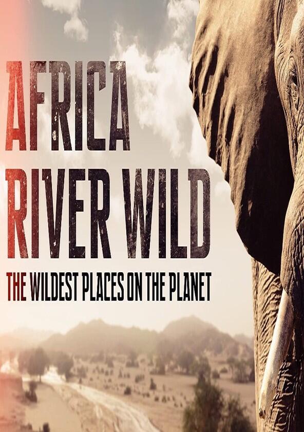 Africa River Wild - Season 1 Africa River Wild - Season 1