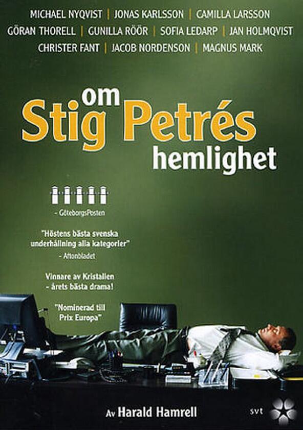 Om Stig Petrés hemlighet - Season 1 Om Stig Petrés hemlighet - Season 1
