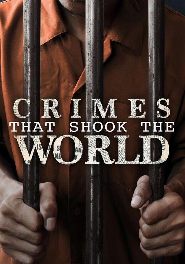 Crimes That Shook the World - Season 1