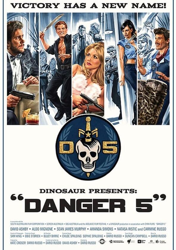 Danger 5 - Season 1 Danger 5 - Season 1