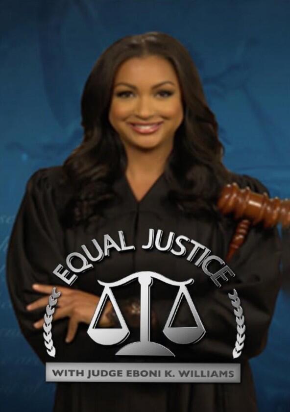 Equal Justice with Judge Eboni K. Williams - Season 1 Equal Justice with Judge Eboni K. Williams - Season 1