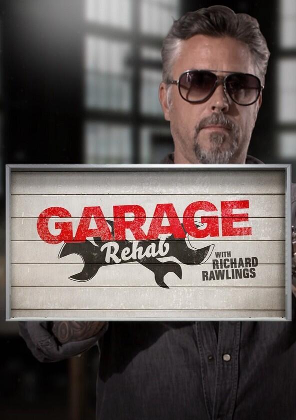 Garage Rehab - Season 1 Garage Rehab - Season 1
