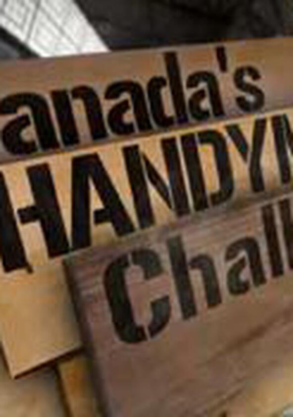 Canada's Handyman Challenge - Season 1 Canada's Handyman Challenge - Season 1