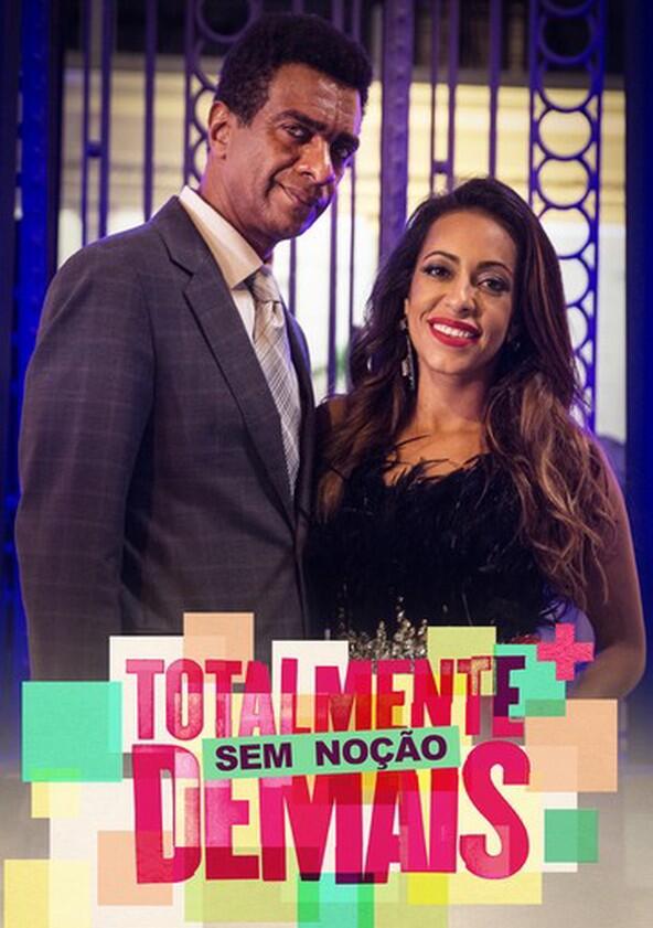 Totalmente Sem Noção Demais - Season 1 Totalmente Sem Noção Demais - Season 1
