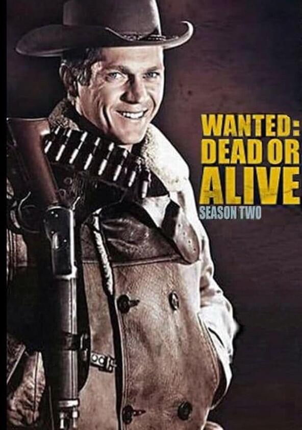 Wanted: Dead or Alive - Season 2 Wanted: Dead or Alive - Season 2