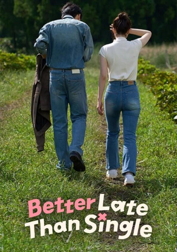 Better Late Than Single - Season 1