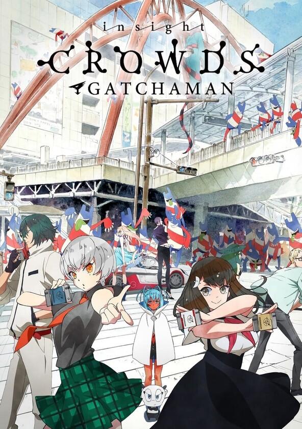 Gatchaman Crowds - Season 2 Gatchaman Crowds - Season 2