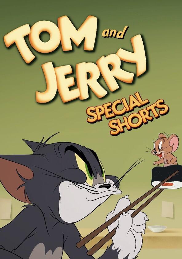Tom and Jerry Special Shorts - Season 1 Tom and Jerry Special Shorts - Season 1