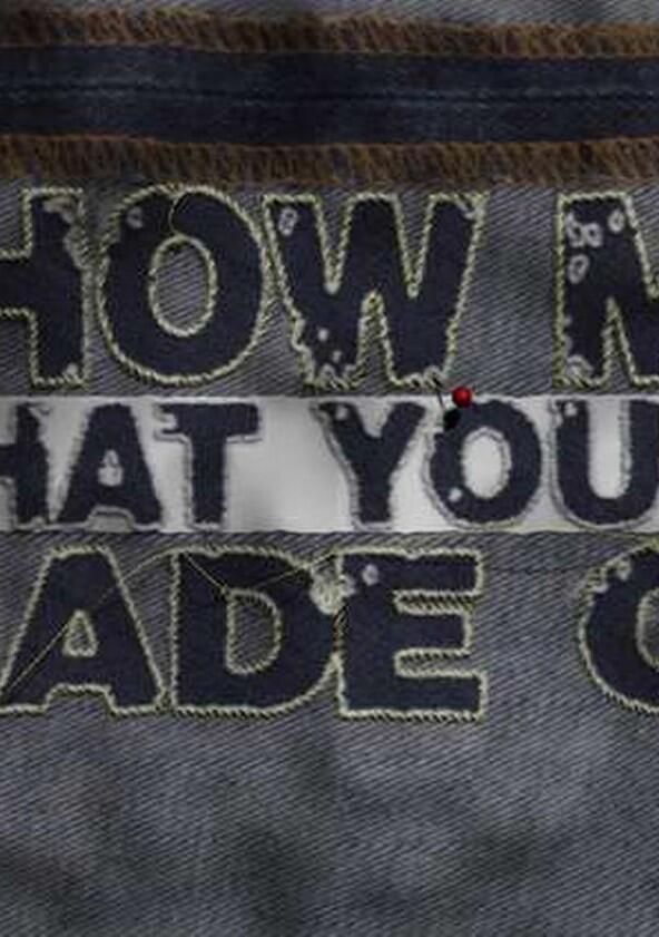 Show Me What You're Made Of - Season 2