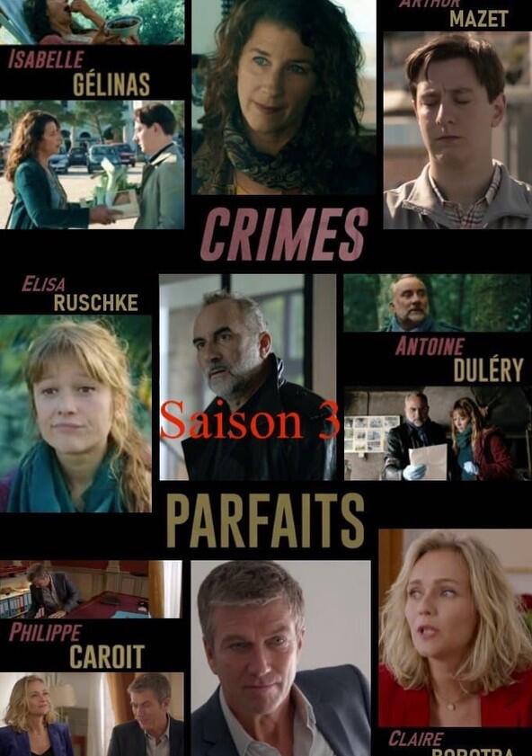 Crimes parfaits - Season 3 Crimes parfaits - Season 3