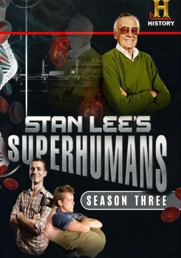 Stan Lee's Superhumans - Season 3 Stan Lee's Superhumans - Season 3