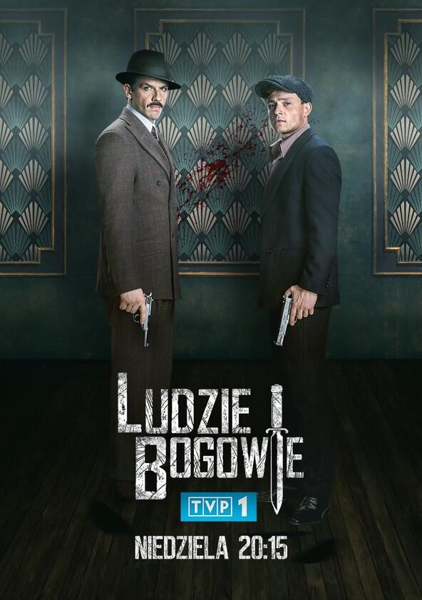 Ludzie i Bogowie - Season 1 Ludzie i Bogowie - Season 1