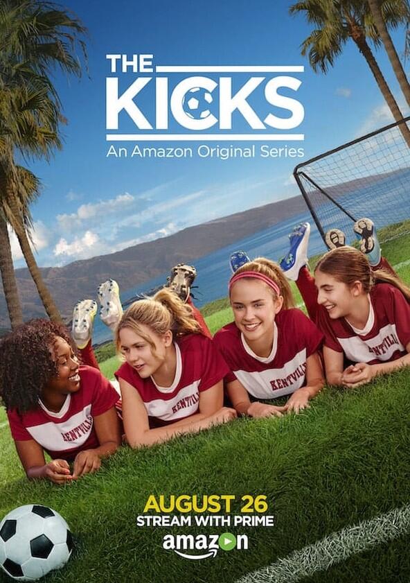 The Kicks - Season 1 The Kicks - Season 1