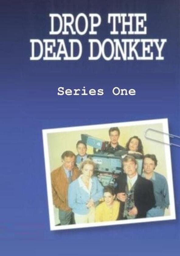 Drop the Dead Donkey - Season 1 Drop the Dead Donkey - Season 1