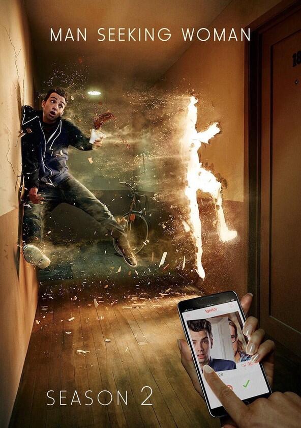 Man Seeking Woman - Season 2 Man Seeking Woman - Season 2