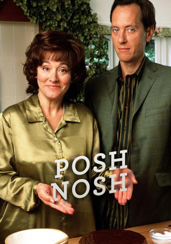 Posh Nosh - Season 1 Posh Nosh - Season 1