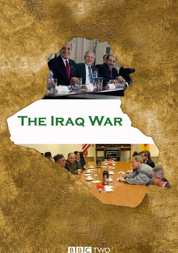 The Iraq War - Season 1 The Iraq War - Season 1