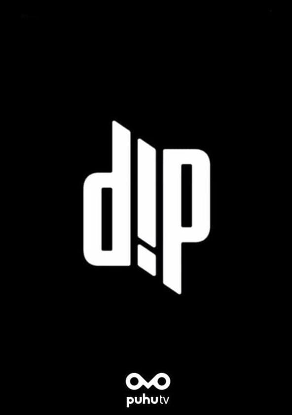 Dip - Season 1 Dip - Season 1